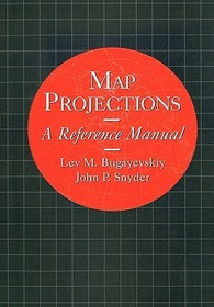 Map Projections: A Reference Manual