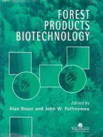 Forest Products Biotechnology Forest Products Biotechnology