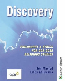 Discovery: Philosophy & Ethics for OCR GCSE Religious Studies- Core Edition