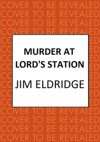 Murder at Lord's Station