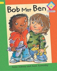 Reading Corner Phonics: Bob Met Ben