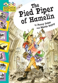Hopscotch Fairy Tales: The Pied Piper Of Hamelin: Hopscotch Fairy Tales