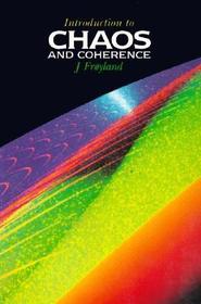 Introduction to Chaos and Coherence