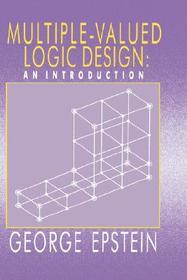Multiple-Valued Logic Design: an Introduction