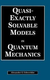 Quasi-Exactly Solvable Models in Quantum Mechanics