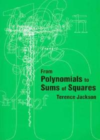 From Polynomials to Sums of Squares