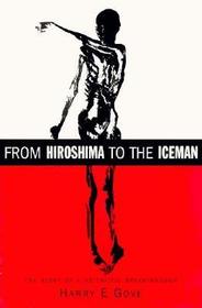 From Hiroshima to the Iceman: The Development and Applications of Accelerator Mass Spectrometry