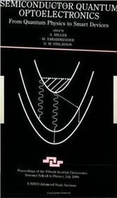 Semiconductor Quantum Optoelectronics: From Quantum Physics to Smart Devices