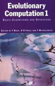 Evolutionary Computation 1: Basic Algorithms and Operators