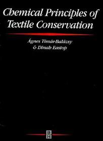 Chemical Principles of Textile Conservation