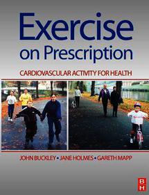 Exercise on Prescription: Activity for Cardiovascular Health