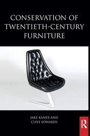Conservation of Twentieth-Century Furniture Conservation of Twentieth-Century Furniture