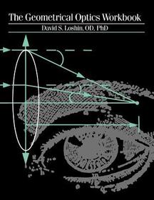 The Geometrical Optics Workbook