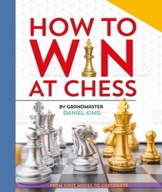 How to Win at Chess: From First Moves to Checkmate