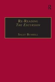 Re-Reading The Excursion: Narrative, Response and the Wordsworthian Dramatic Voice