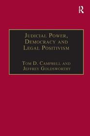 Judicial Power, Democracy and Legal Positivism