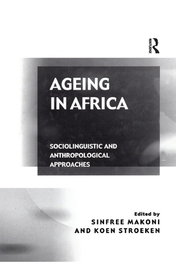 Ageing in Africa: Sociolinguistic and Anthropological Approaches