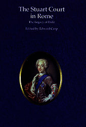 The Stuart Court in Rome: The Legacy of Exile