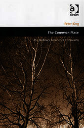 The Common Place: The Ordinary Experience of Housing