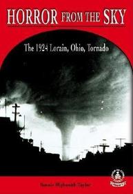 Horror from the Sky: The 1924 Lorain, Ohio, Tornado
