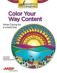 Inkspirations Color Your Way Content: When Caring for a Loved One