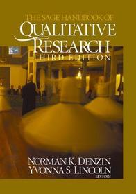 The SAGE Handbook of Qualitative Research The SAGE Handbook of Qualitative Research