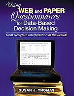Using Web and Paper Questionnaires for Data-Based Decision Making: From Design to Interpretation of the Results