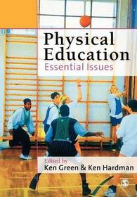 Physical Education: Essential Issues Physical Education: Essential Issues