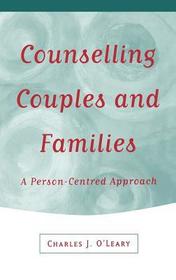 Counselling Couples and Families: A Person-Centred Approach