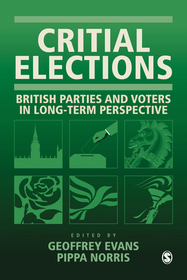 Critical Elections: British Parties and Voters in Long-term Perspective