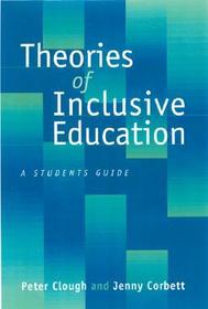 Theories of Inclusive Education: A Student's Guide