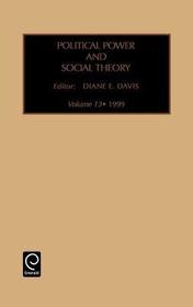 Political Power and Social Theory: 1999