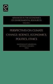 Perspectives on Climate Change: Science, Economics, Politics, Ethics