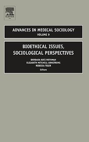 Bioethical Issues: Sociological Perspectives