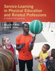 Service–Learning in Physical Education and Other – A Global Perspective: A Global Perspective
