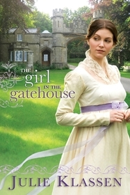 The Girl in the Gatehouse The Girl in the Gatehouse