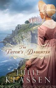 The Tutor`s Daughter The Tutor`s Daughter