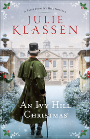 Ivy Hill Christmas: A Tales from Ivy Hill Novella Ivy Hill Christmas: A Tales from Ivy Hill Novella
