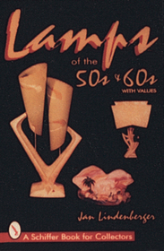 Lamps of the '50s & '60s Lamps of the '50s & '60s