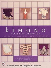 Kimono, Vanishing Tradition: Japanese Textiles of the 20th Century