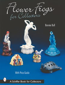 Flower Frogs for Collectors Flower Frogs for Collectors