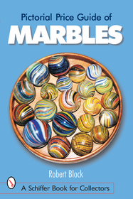 Pictorial Price Guide of Marbles