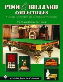 Pool & Billiard Collectibles: A Billiard Accessories and Collectibles Price Guide