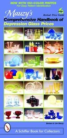 Mauzy's Comprehensive Handbook of Depression Glass Prices Mauzy's Comprehensive Handbook of Depression Glass Prices