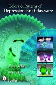 Colors & Patterns of Depression Era Glassware Colors & Patterns of Depression Era Glassware