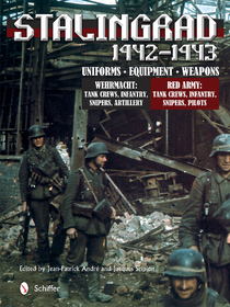 Stalingrad 1942-1943: Uniforms Equipment Weapons Wehrmacht: Tank Crews, Infantry, Snipers, Artillery Red Army: Tank Crews, Infantry, Snipers, Pilots Stalingrad 1942-1943: Uniforms Equipment Weapons Wehrmacht: Tank Crews, Infantry, Snipers, Artillery Red Army: Tank Crews, Infantry, Snipers, Pilots