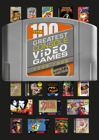 The 100 Greatest Console Video Games: 1988â1998
