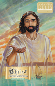 Christ Consciousness Self-Mastery Oracle Christ Consciousness Self-Mastery Oracle