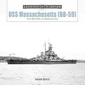 USS Massachusetts (BB-59): From World War II to Battleship Cove