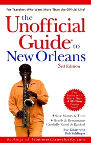 The Unofficial Guide? to New Orleans